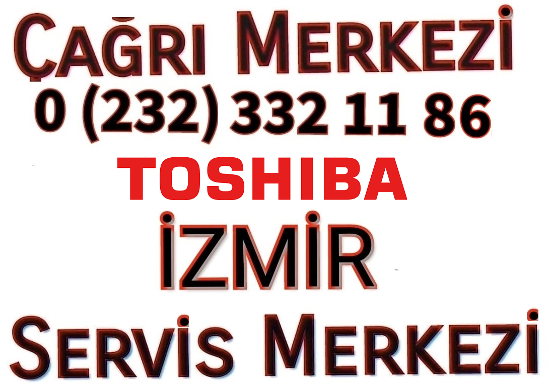 Karabağlar Toshiba servisi